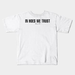 Bunnie Xo Merch In Hoes We Trust Kids T-Shirt